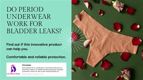 does period underwear work for bladder leaks|Period underwear is better for the environment, but。